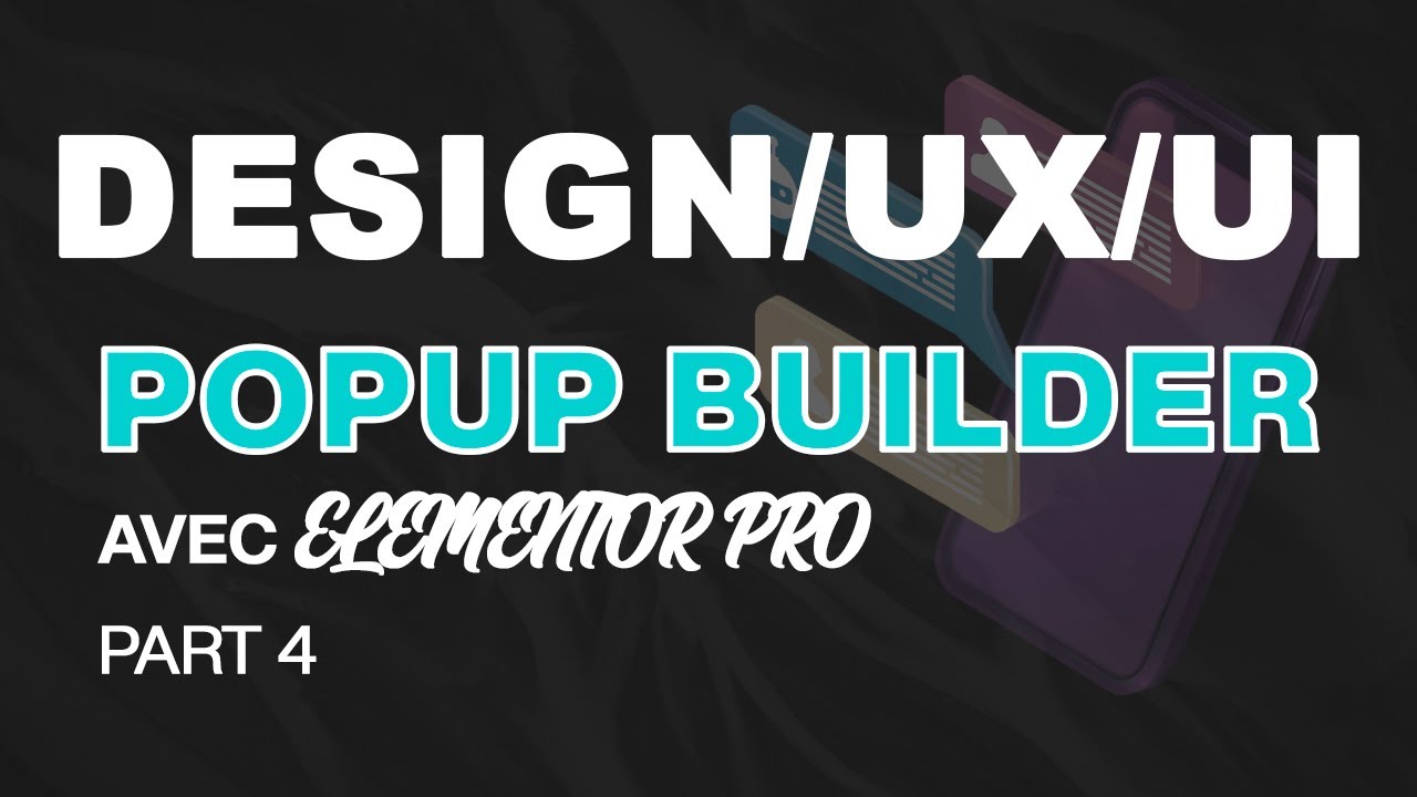 FORMATION GRATUITE: Comment améliorer le DESIGN de votre site web avec le POPUP BUILDER (partie 4)