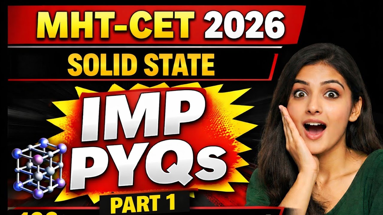 MHT-CET | PYQ | CHEMISTRY | SOLID STATE - PART 1