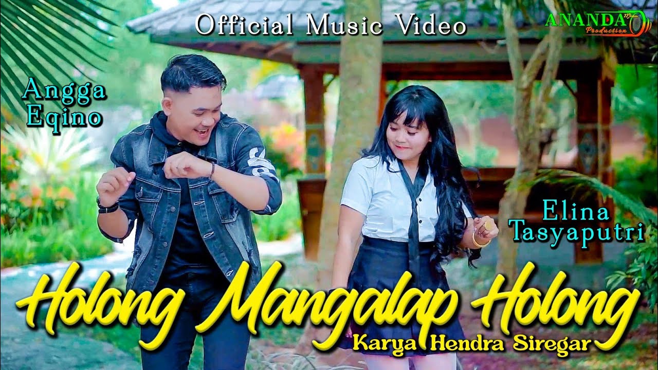 HOLONG MANGALAP HOLONG | ANGGA EQINO FT ELINA TASYAPUTRI | CIPT HENDRA SIREGAR | TAPSEL TERBARU 2024