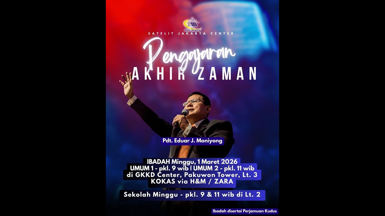 Ibadah UMUM 1 - 1 Maret 2026, pkl. 9 wib [GKKD Jakarta Satelit Pakuwon Center]