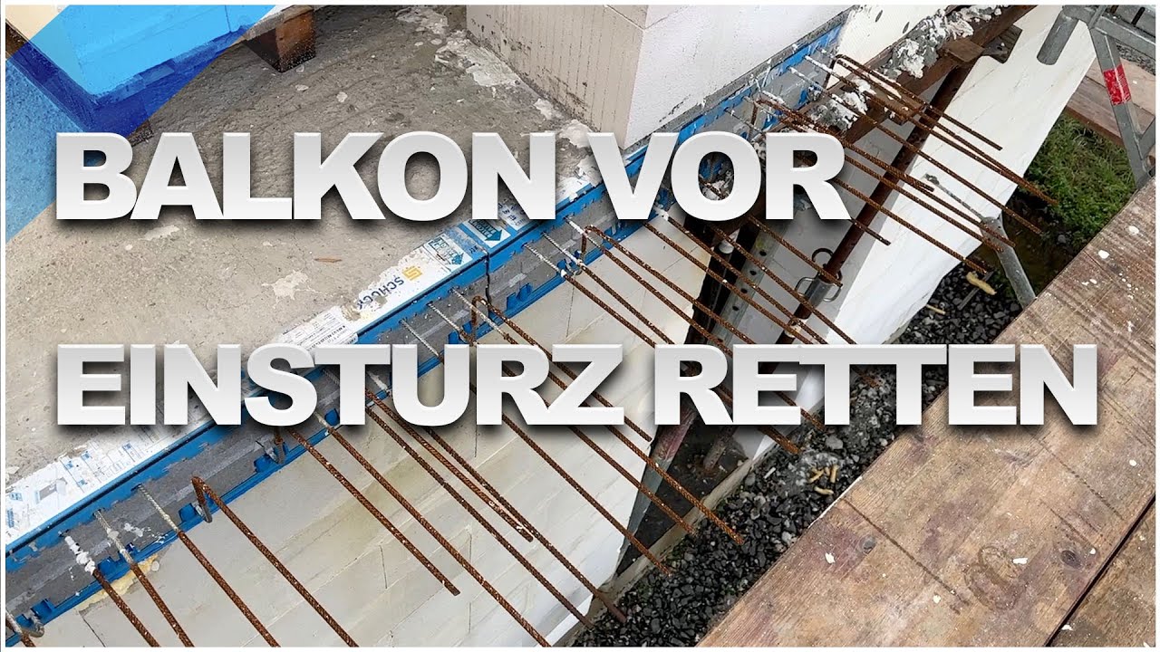 Balkon einsturzgefährdet! Schöck Isokorb Reparaturen | Hausbau Blog #28