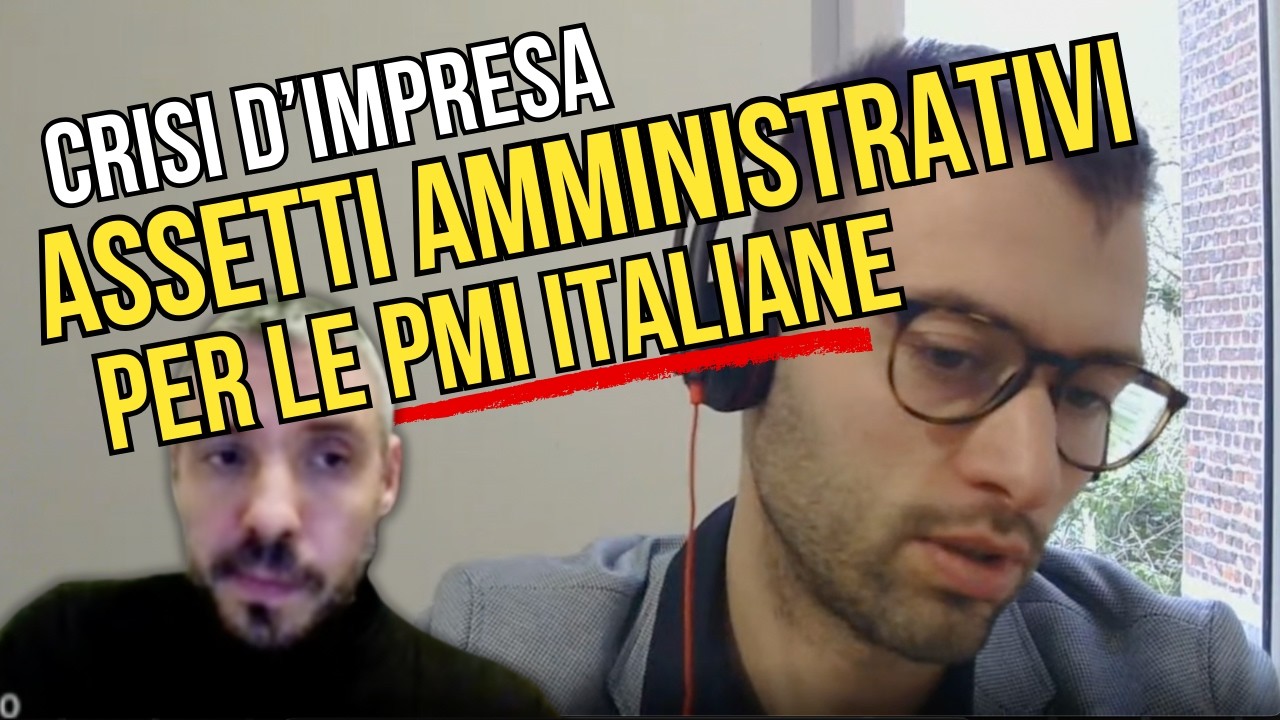 Crisi di Impresa: Assetti amministrativi per le PMI italiane