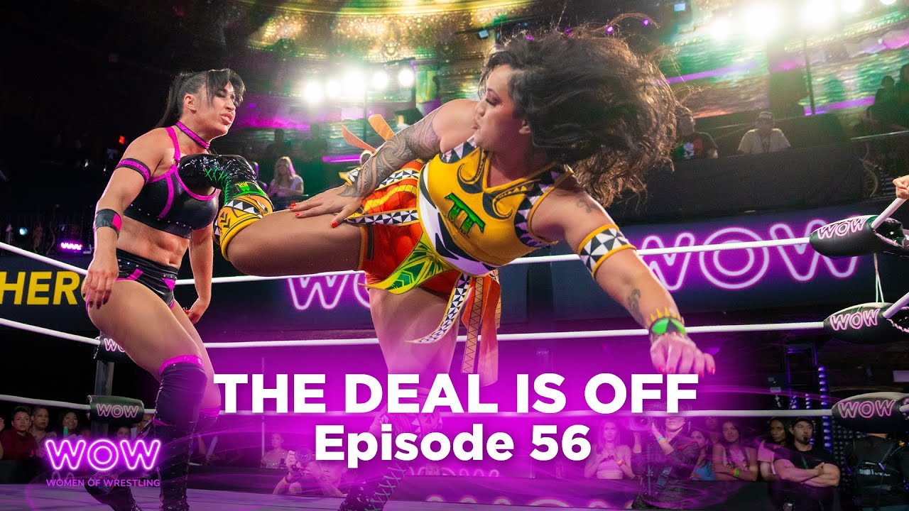 WOW Episode 204 - The Deal is Off | Full Episode | WOW - Women Of Wrestling