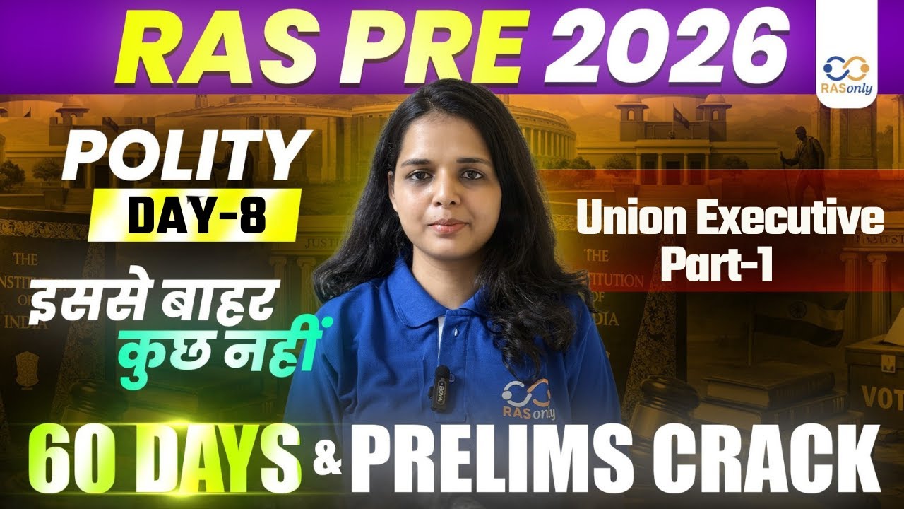 RAS Pre 2026 Indian Polity ✅ Union Executive Part -1 by Faizeen Ma'am | RASonly