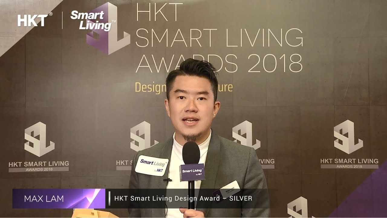 Max Lam - HKT Smart Living Awards 2018 (Silver)