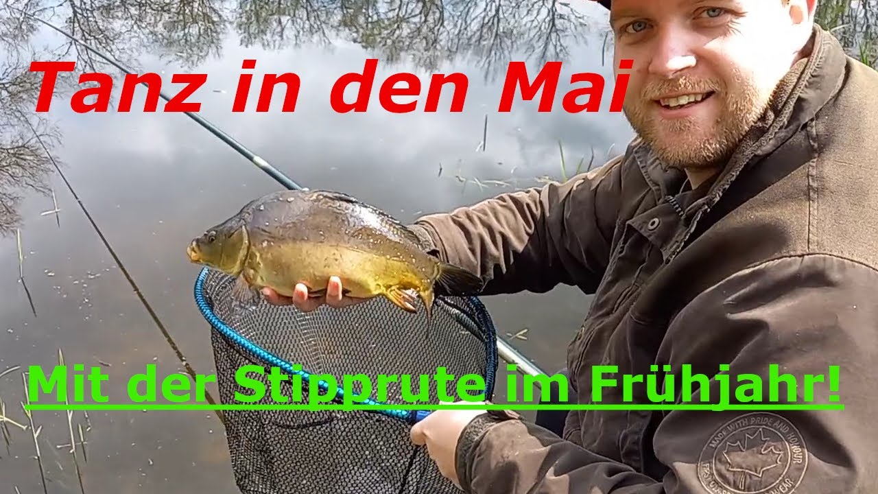 Tanz in den Mai - Mit der #Stipprute auf #Karpfen und #Schleie
