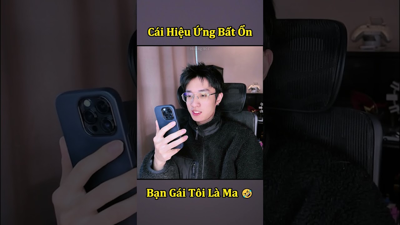 C&aacute;i Hiệu Ứng Bất Ổn Bạn G&aacute;i T&ocirc;i L&agrave; Ma 🤣 #shorts