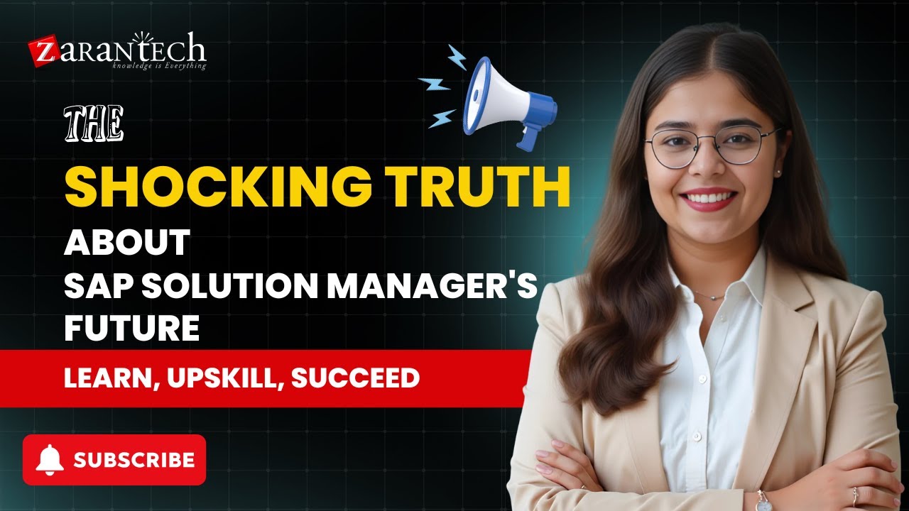 The SHOCKING Truth About SAP Solution Manager's Future | ZaranTech