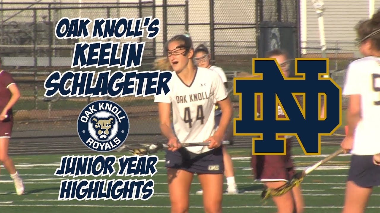 Keelin Schlageter | Oak Knoll Midfielder | Notre Dame LAX commit | Junior year highlights