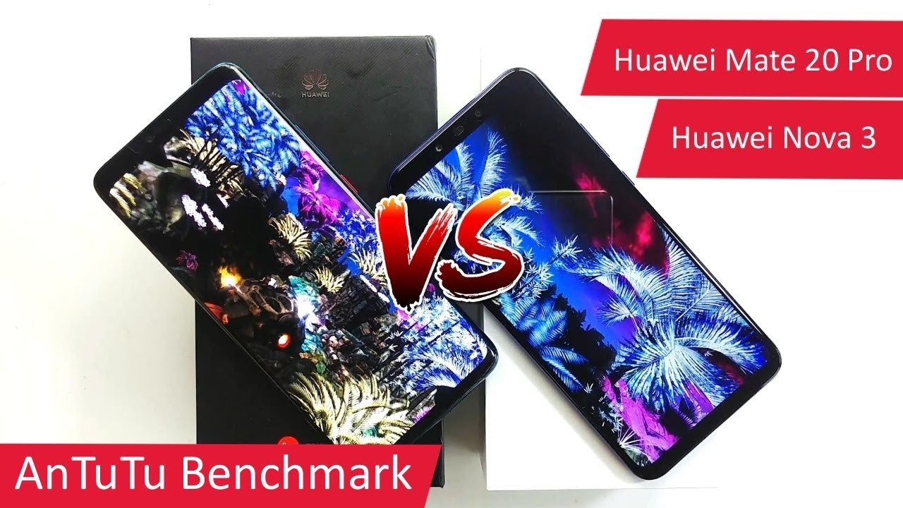 Huawei Mate 20 Pro vs Huawei Nova 3 - AnTuTu Benchmark!