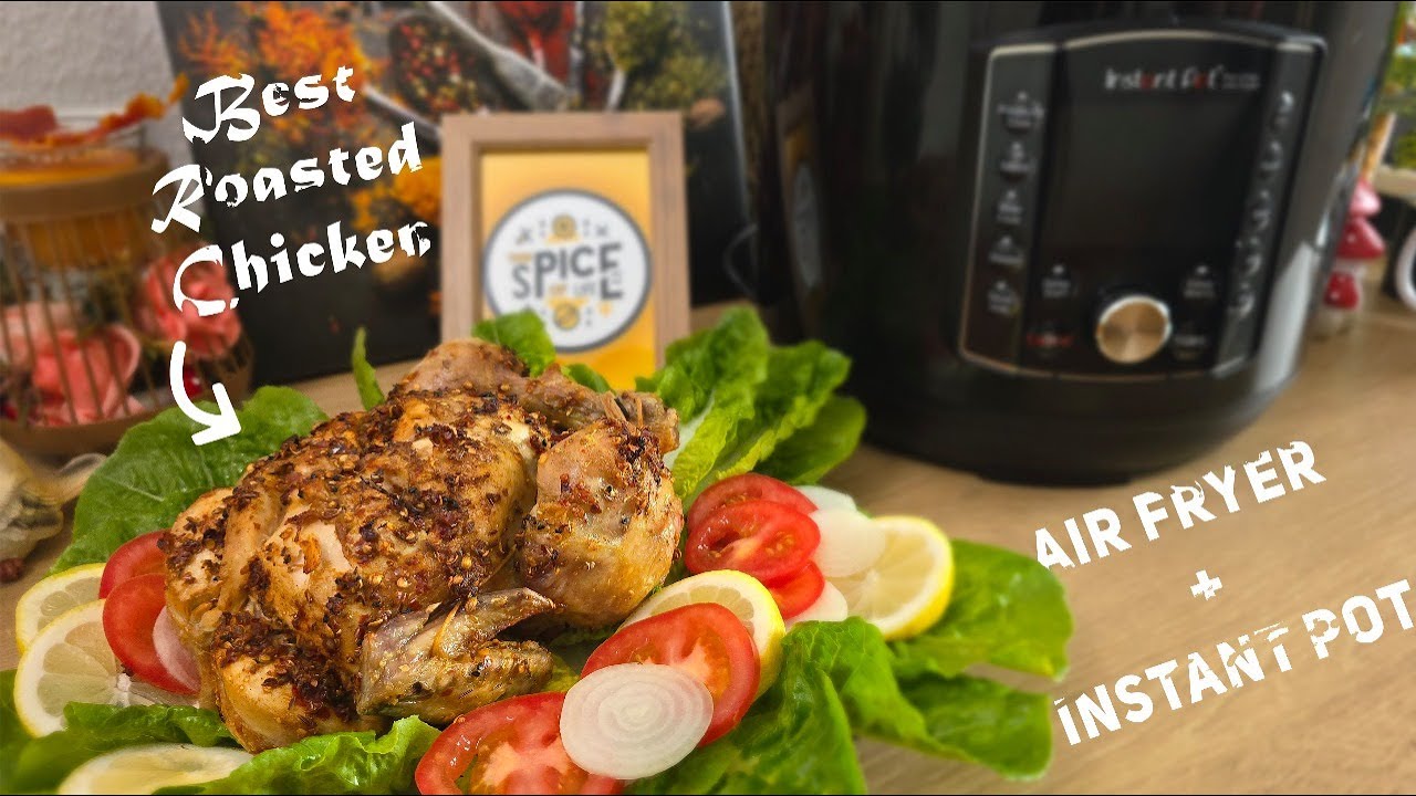 Best Chicken Roast Recipe in Instant Pot Pro Crisp | The Spice of Life
