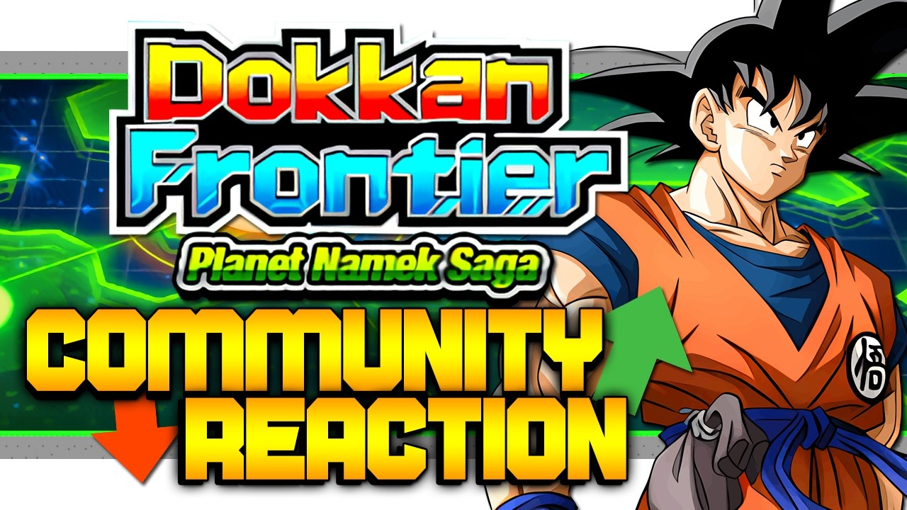 COMMUNITY REACTION!! WHAT ARE YOUR THOUGHTS ON DOKKAN FRONTIER? (DBZ: Dokkan Battle)