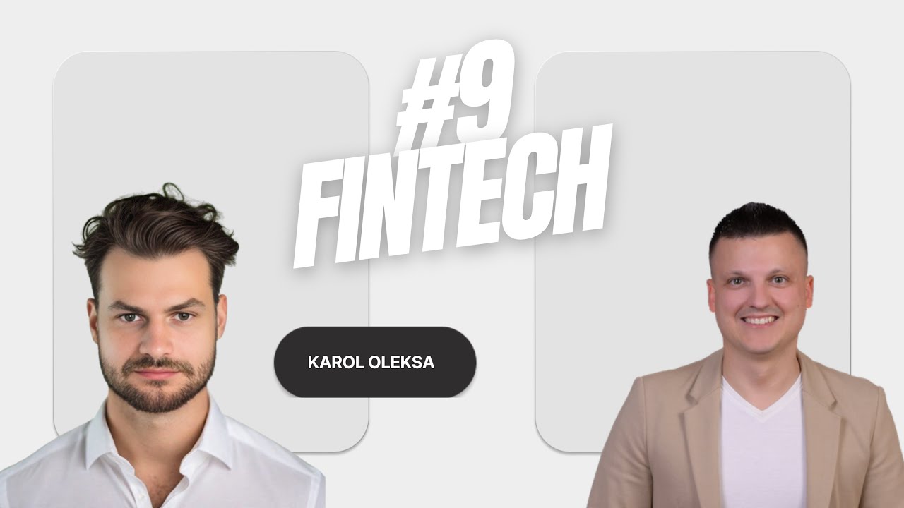 Odcinek 9 - Aplikacja Fintech warta 30 mln zł?
