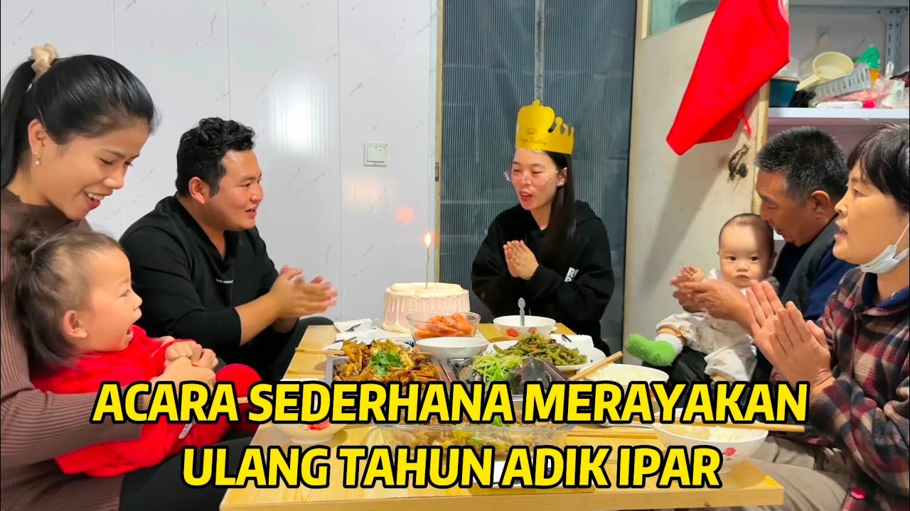 ACARA SEDERHANA MERAYAKAN ULTAH ADIK IPAR , DAN KASIH DIA HADIAH. SEKELUARGA SEMUA SENANG