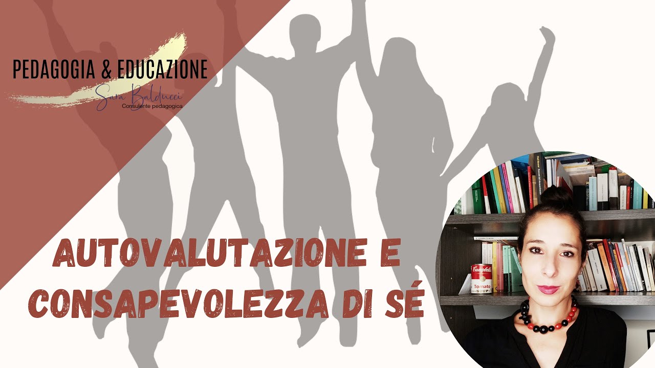 Autovalutazione e consapevolezza di sé: 5 (s)punti per riflettere