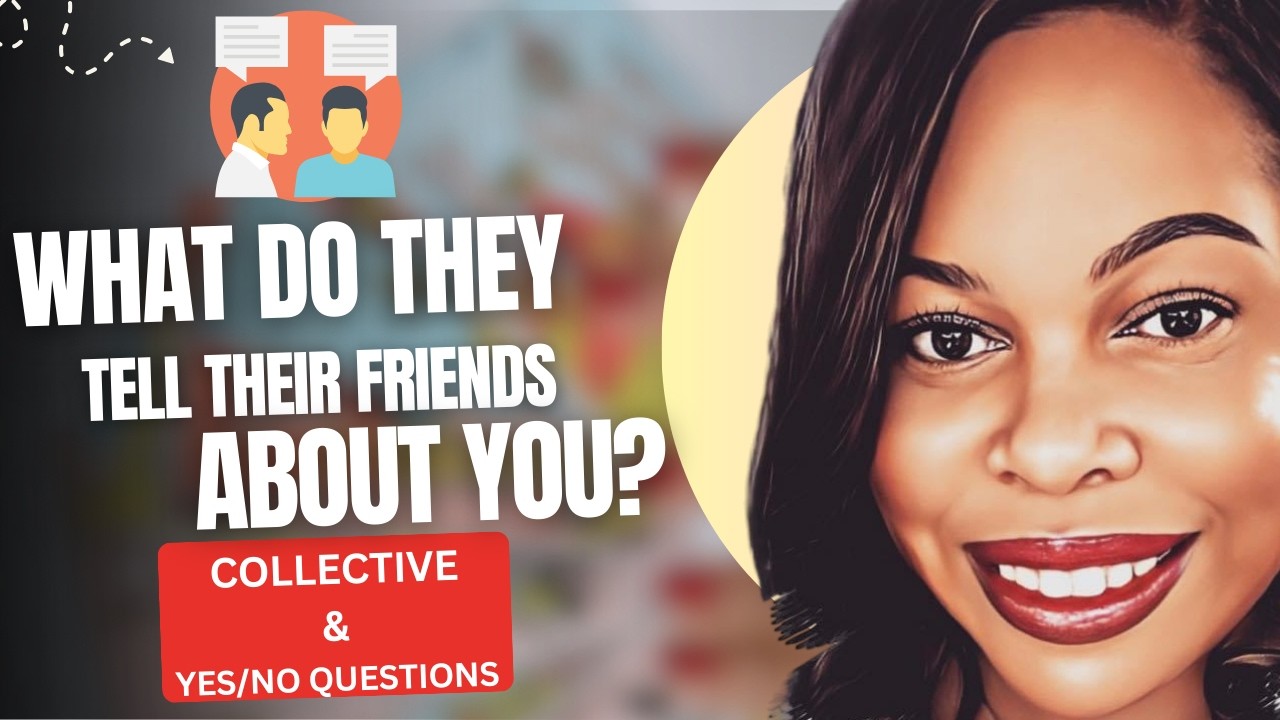 ✨COLLECTIVE✨💓Giving You The TEA 🫖 What Do They Tell Their Friends About You? 🔥☕️ (w/ timestamps)