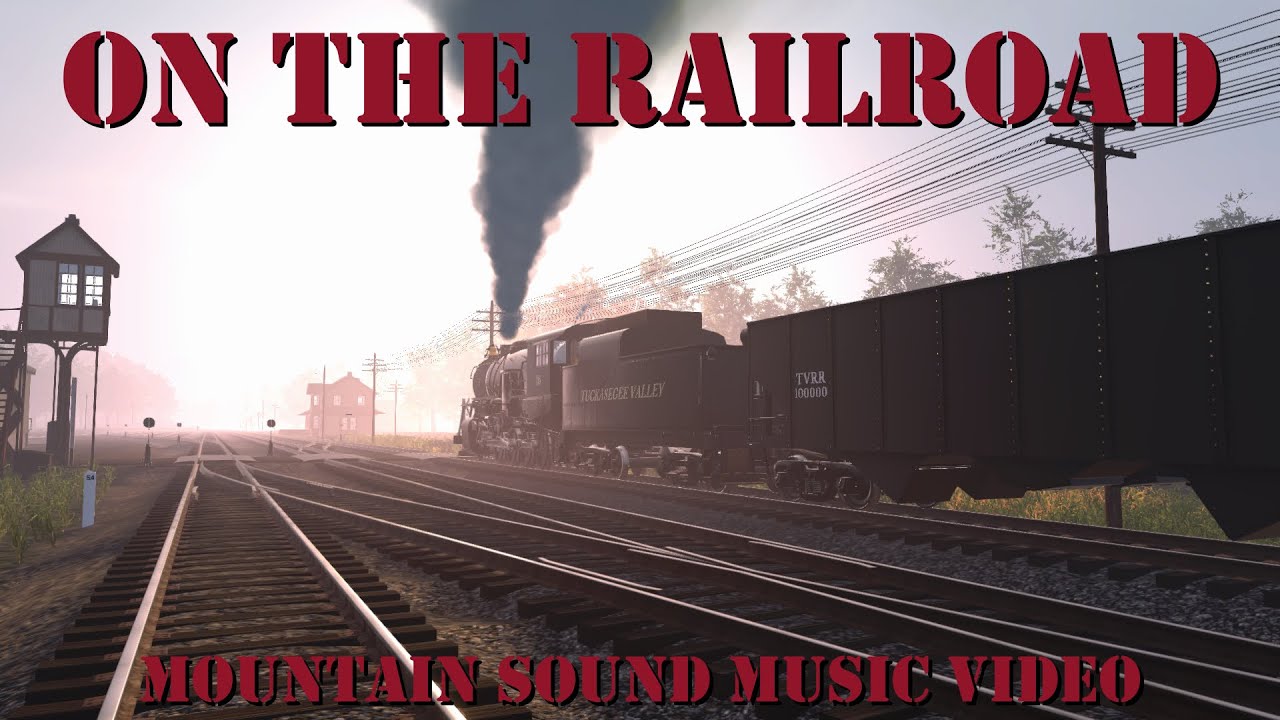 On The Railroad - Mountain Sound Music Video