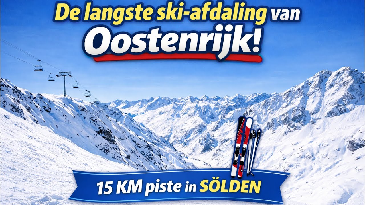 De langste ski-afdaling van Oostenrijk!🇦🇹 15 KM piste in SÖLDEN🏔️⛷️ 