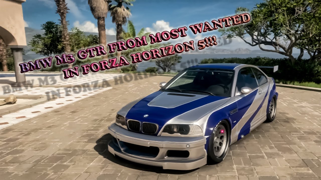 Lets build the Most Wanted BMW M3 GTR in Forza Horizon 5