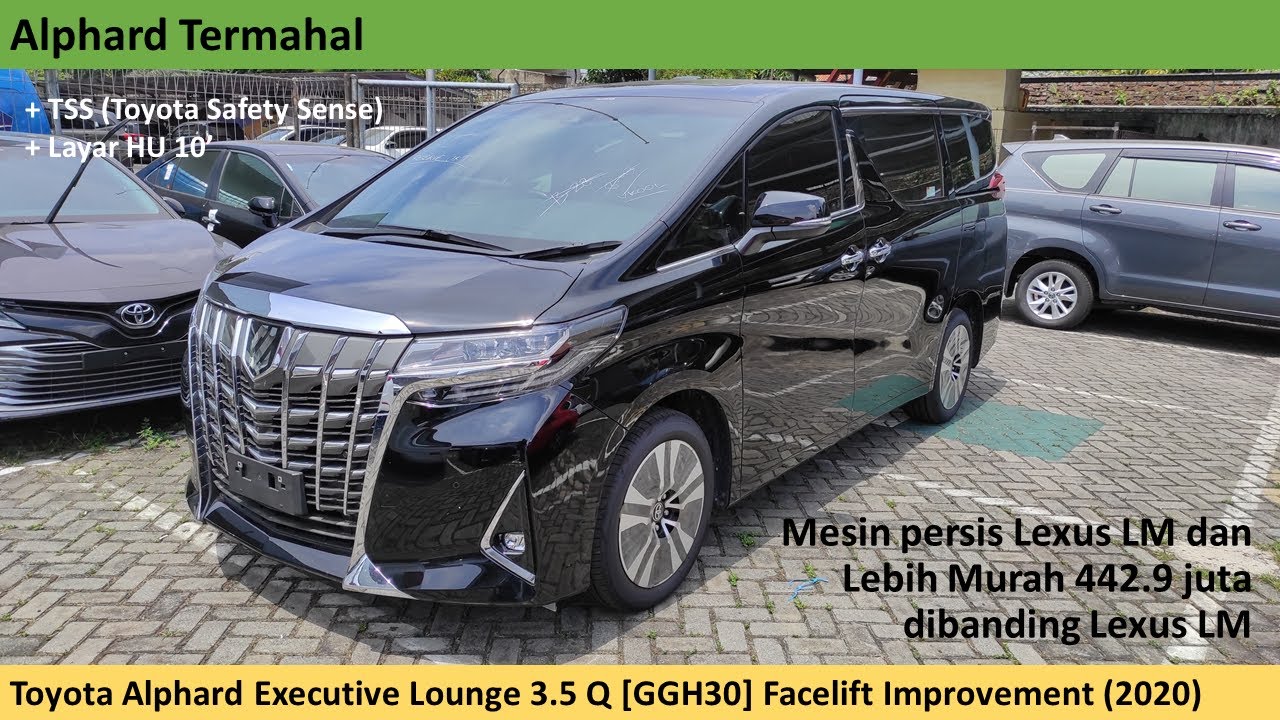 Toyota Alphard 3.5 Q Executive Lounge [GGH30] Facelift Improvement review - Indonesia