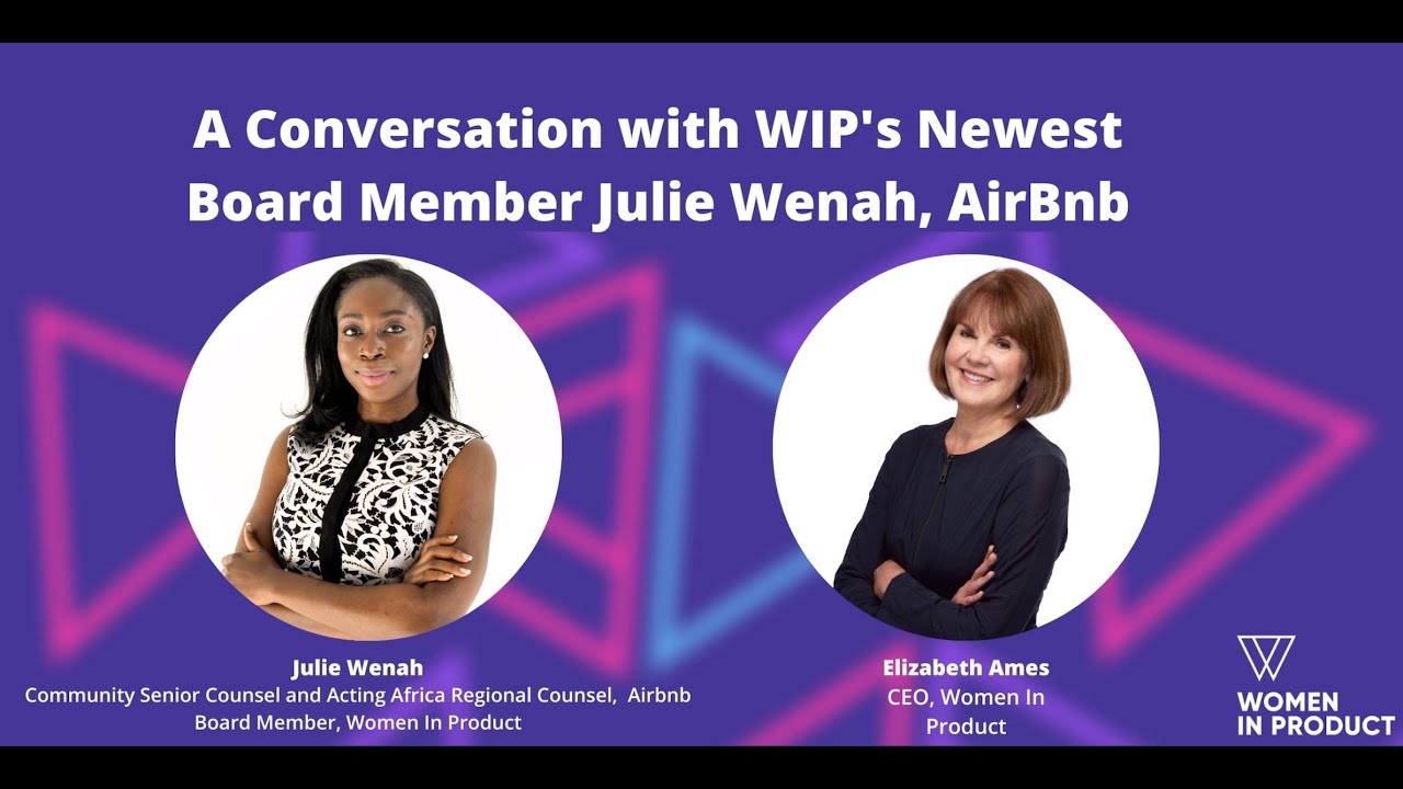 A Conversation with Women In Product's Newest Board Member, Julie Wenah, Airbnb