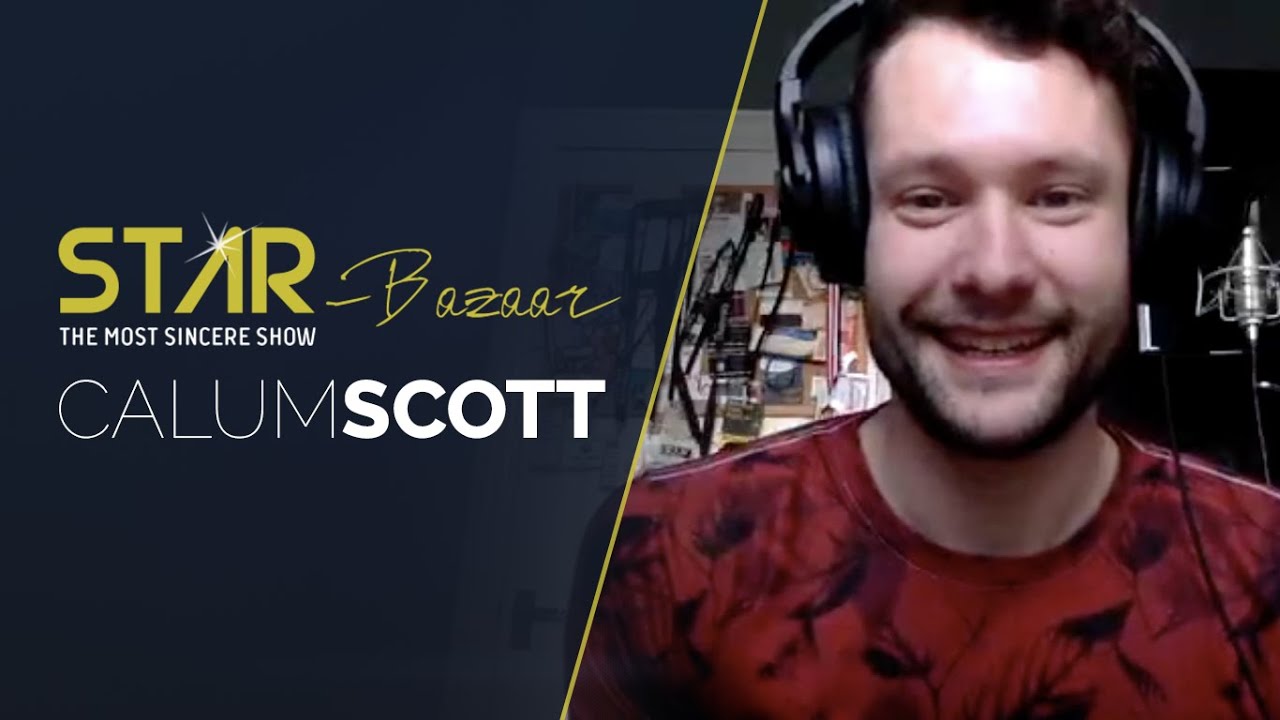 STAR-Bazaar SHOW: Calum Scott Interview (Britain's Got Talent)