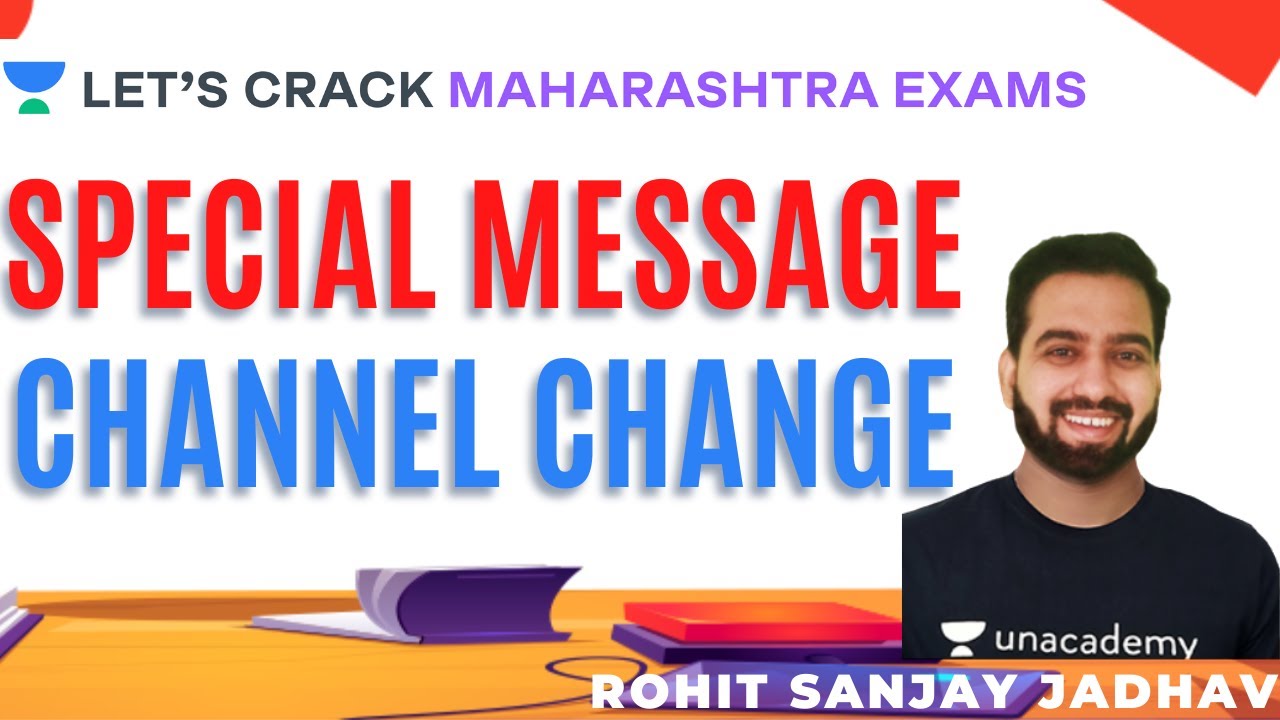 Rohit Sir's Special Message | Channel change | Lets Crack Maharashtra Exams | Rohit Sanjay Jadhav