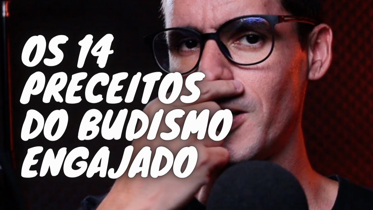 Os 14 preceitos do Budismo engajado