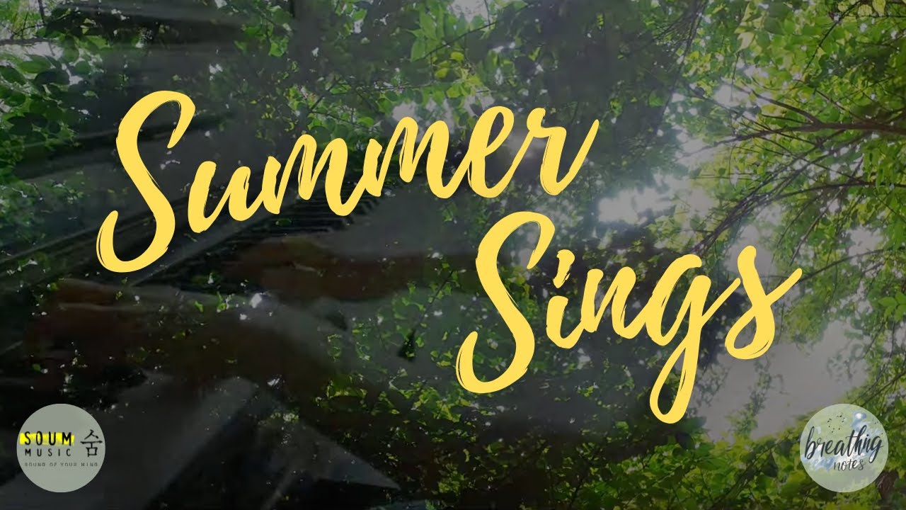 Summer Sings: Healing piano for a peaceful summer | 피아노가 흐르는 여름의 숨결