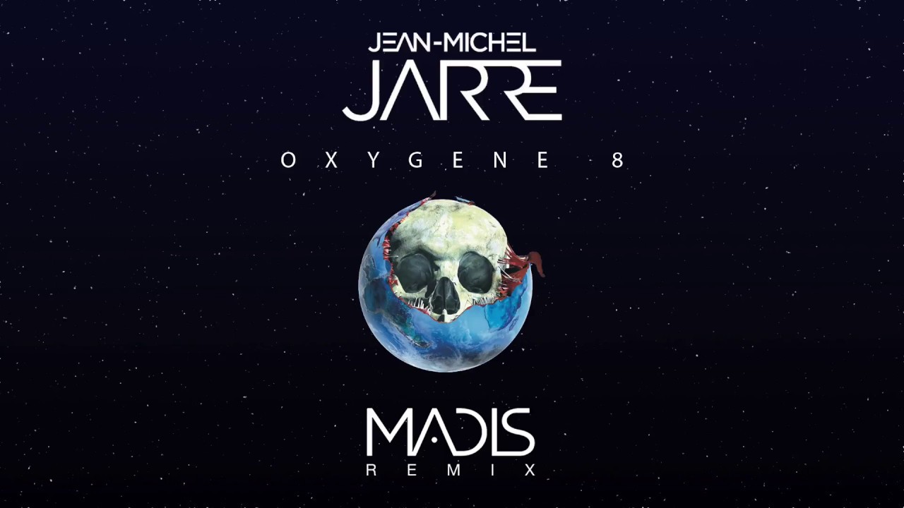 Jean-Michel Jarre - Oxygene 8 (Madis Remix) (2018)