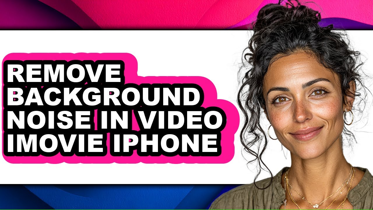 How to Remove Background Noise in Video Imovie Iphone - Full Guide