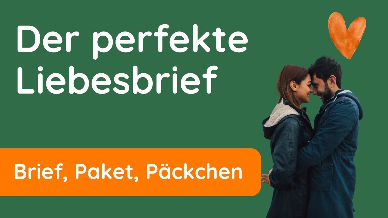 Mit diesem Brief ✅ eroberst du Herzen - mit Vorlage
