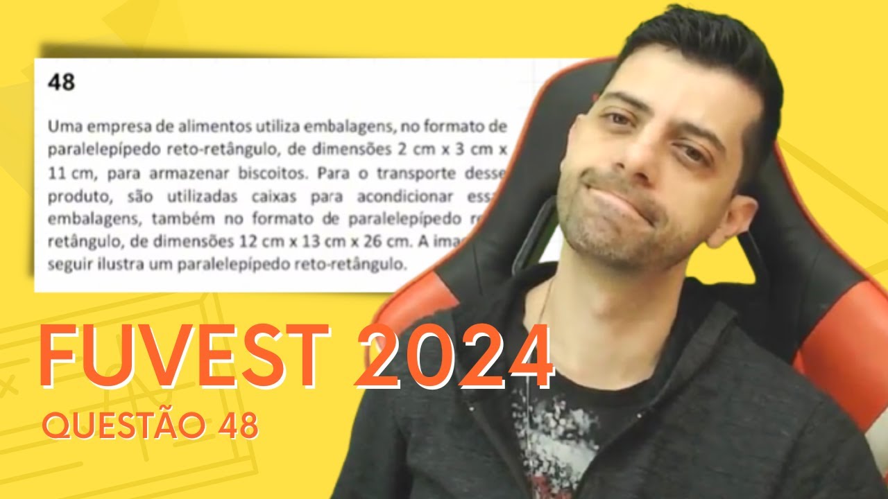 FUVEST 2024 - Q48 - Uma empresa de alimentos utiliza embalagens, no formato de paralelepípedo