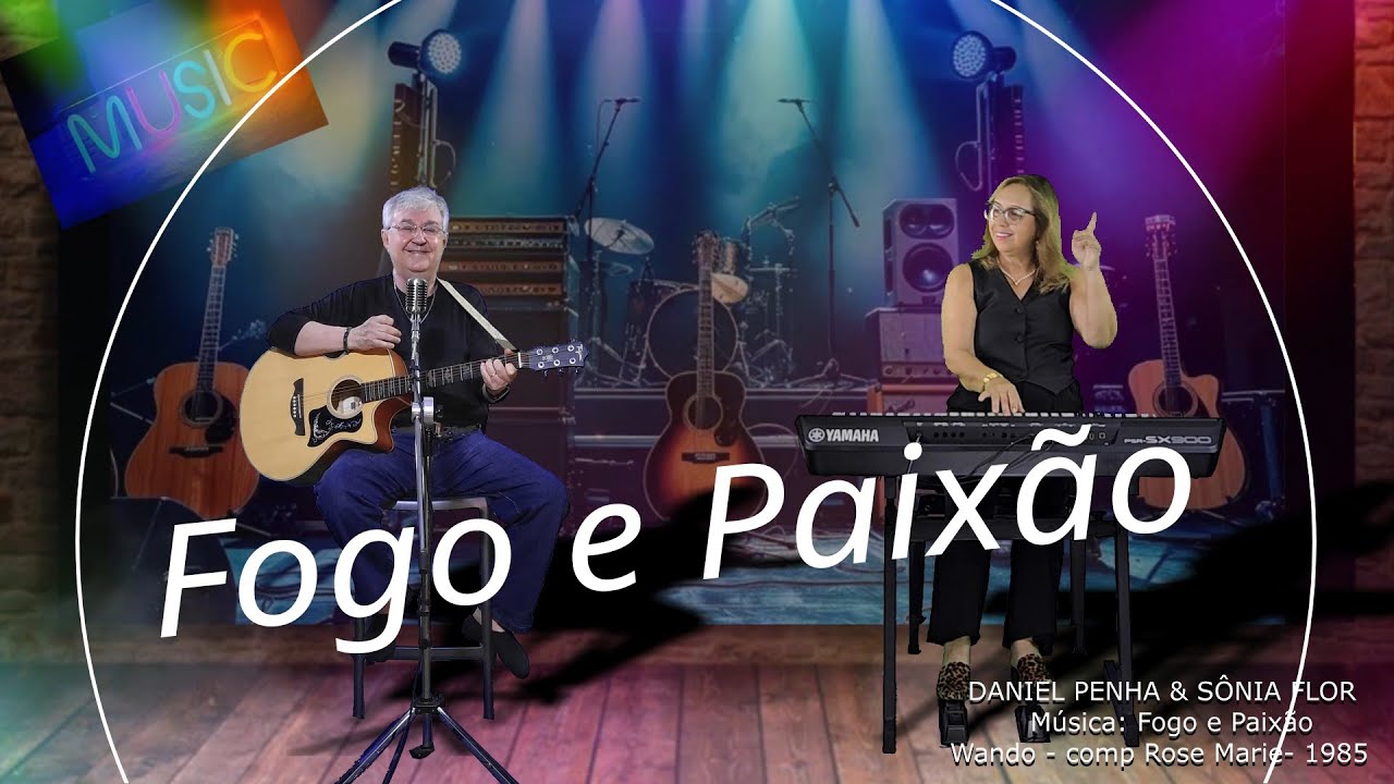 FOGO E PAIXÃO - DANIEL PENHA & SÔNIA FLOR ( COVER)