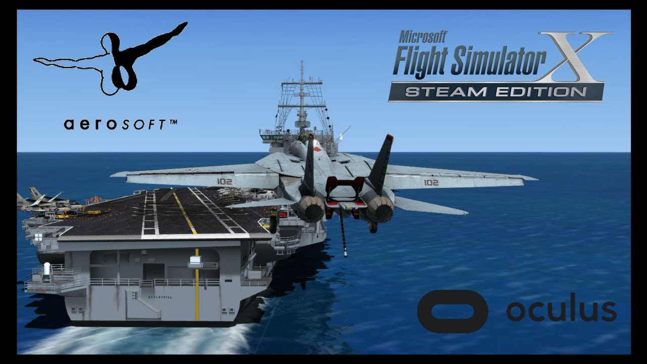 FSXSE- Aerosoft F-14 Extended - Carrier landind practice - VLSO - Oculus Rift CV1