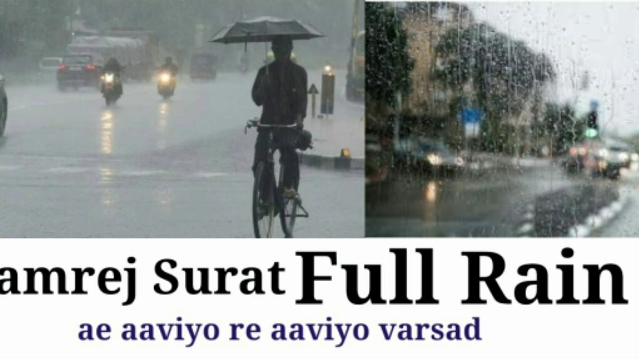 Kamrej surat full rain