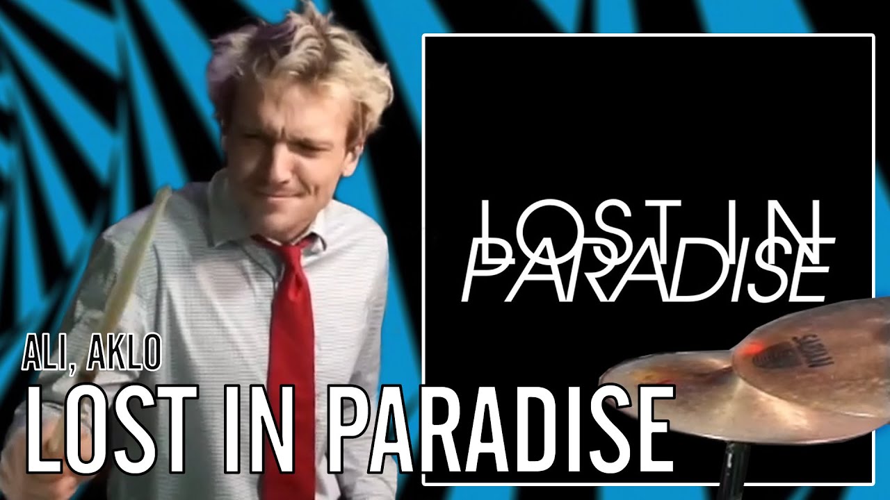 ALI, AKLO - LOST IN PARADISE | Office Drummer [First Time Hearing]