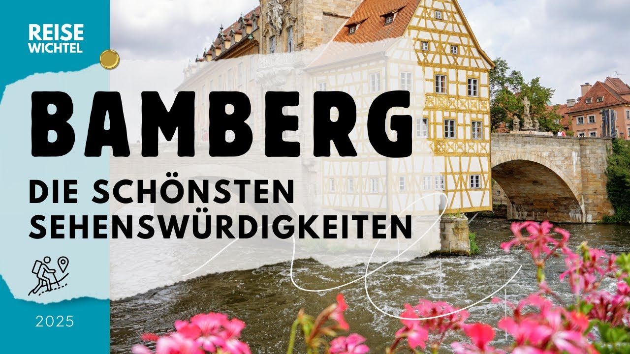 Bamberg - Die schönsten Sehenswürdigkeiten! 4K