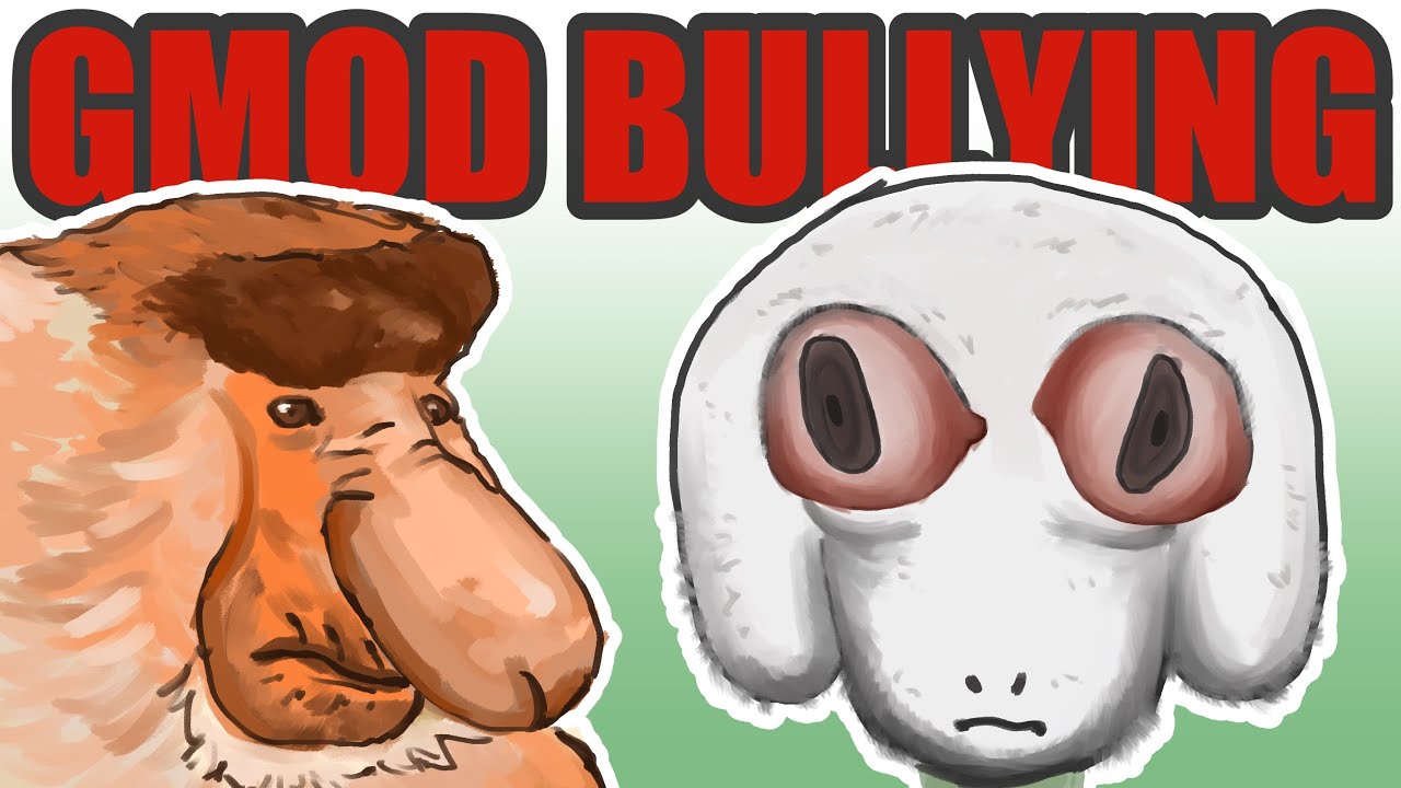 bullying in gmod