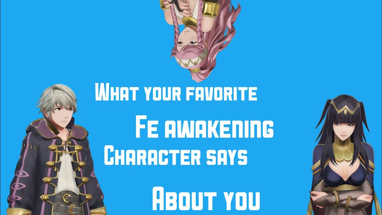 What your favorite Fire Emblem Awakening character says about you