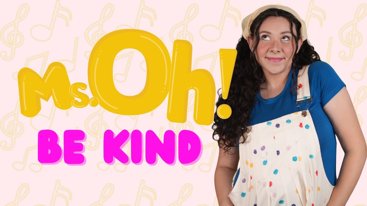 Be Kind | Kids Sing-Along | Ms.Oh! 