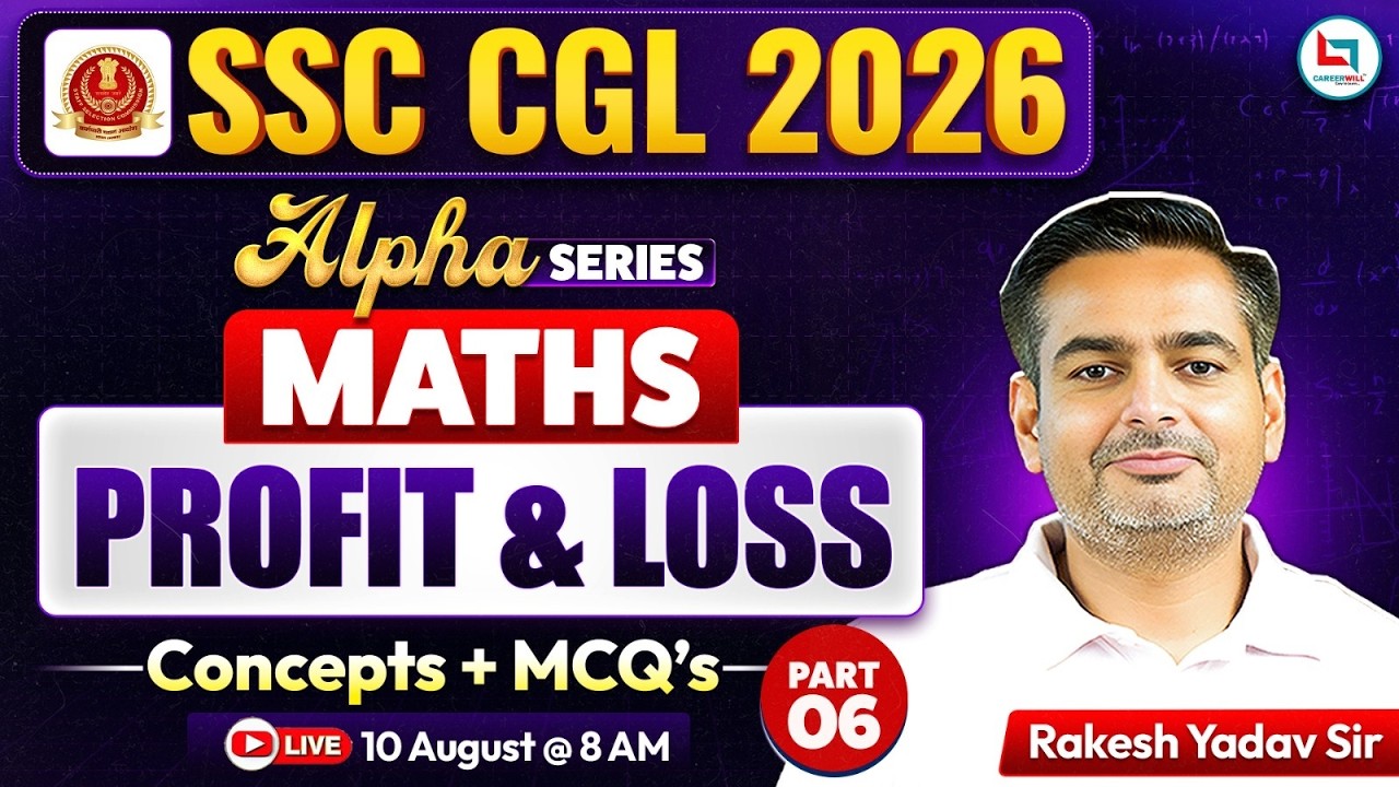 SSC CGL 2026 Maths Class | Profit And Loss | SSC CGL 2026 Profit & Loss | Alpha Series | Rakesh Sir