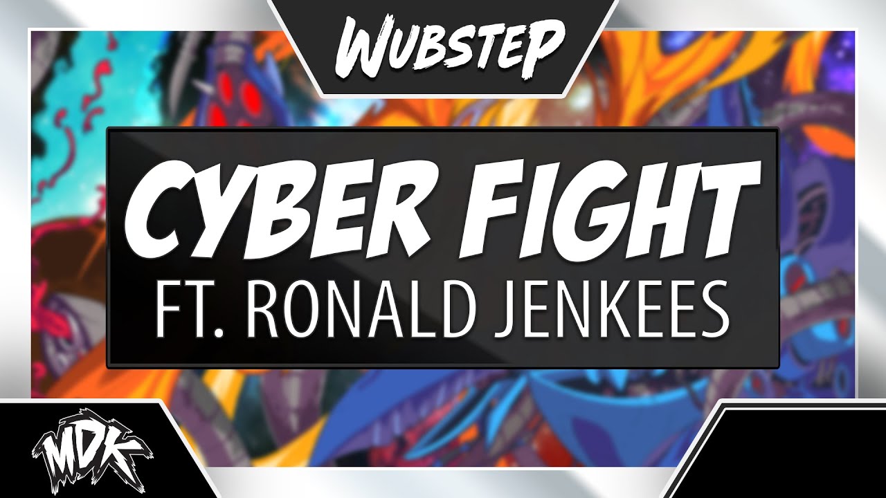 ♪ MDK ft. Ronald Jenkees - Cyber Fight ♪