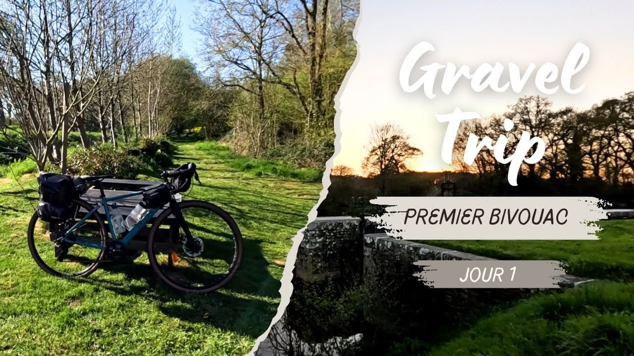 Gravel trip - Jour 1 - Un premier bivouac au top !  De Brocéliande au Canal de Nantes à Brest