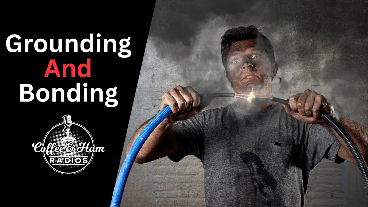 A discussion about GROUNDING and BONDING for Ham Radio!