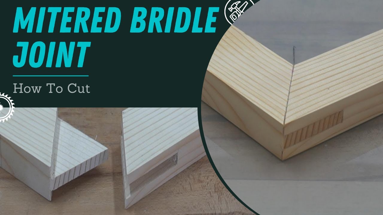 How to Cut a Mitered Bridle Joint | Wood Corner Joints