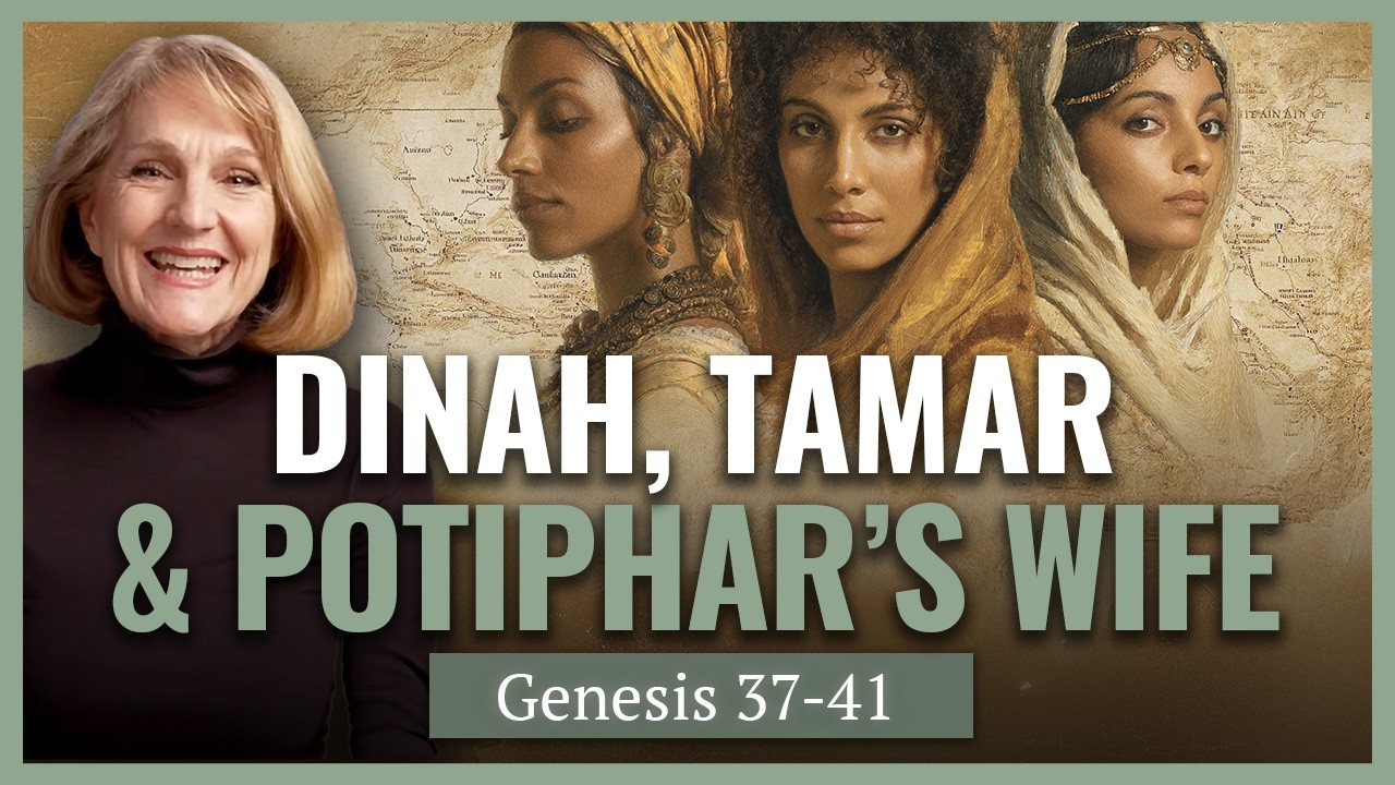 Genesis 37-41 I Come Follow Me I Handmaidens, Harems and Heroines I Lynne Hilton Wilson