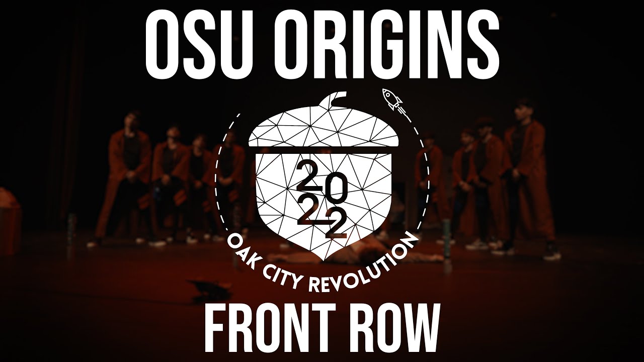 OSU Origins | Front Row | Oak City Revolution 2022