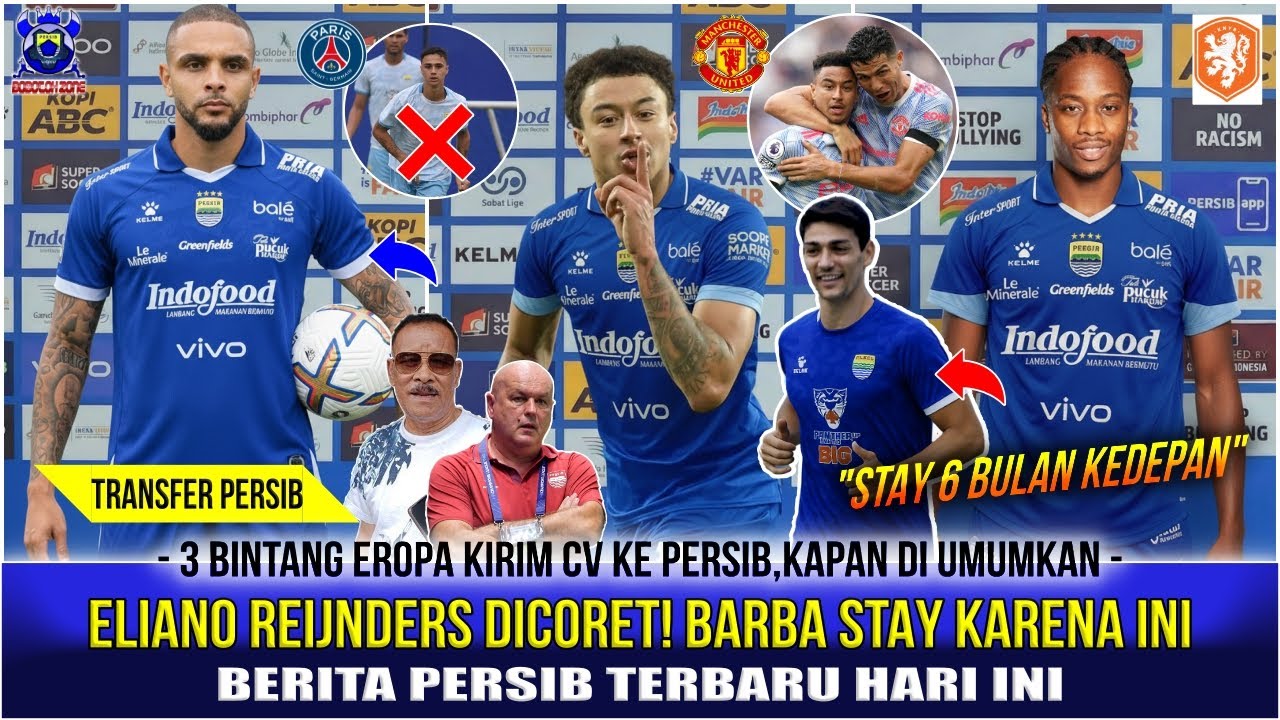 RESMI! Eliano Reijnders DICORET, Barba Akhirnya STAY! 3 Bintang Eropa LAMAR Persib, Skuad MANTUL 🔥