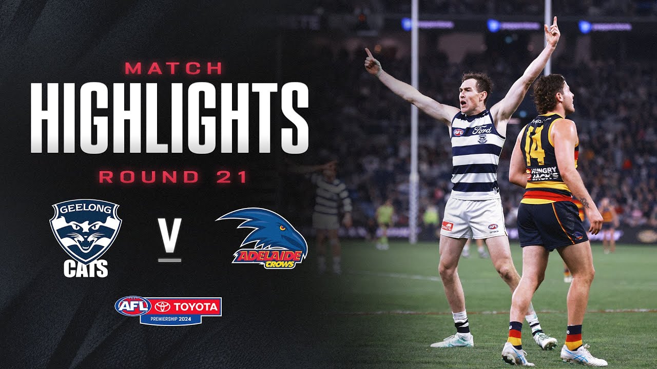 Geelong Cats v Adelaide Crows Highlights | Round 21, 2024 | AFL